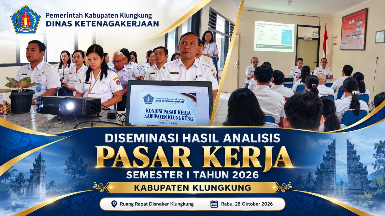 Diseminasi Hasil Analisis Pasar Kerja Semester I Tahun 2026 di Lingkungan Dinas Ketenagakerjaan Kabupaten Klungkung